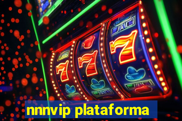 nnnvip plataforma